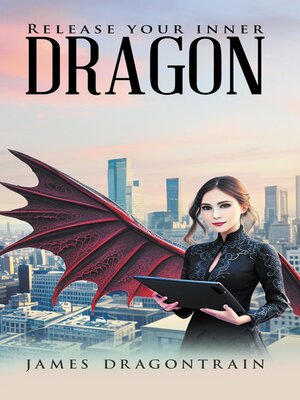 cover image of Release Your Inner Dragon